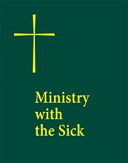 Ministry with the sick cover image
