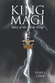 King magi. Story of the Three Kings cover image