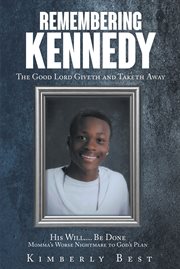 Remembering kennedy. The Good Lord Giveth and Taketh Away cover image