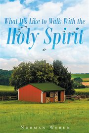 What it's like to walk with the holy spirit cover image