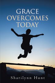 Grace overcomes today cover image