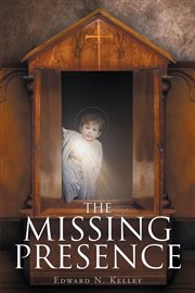 The missing presence cover image