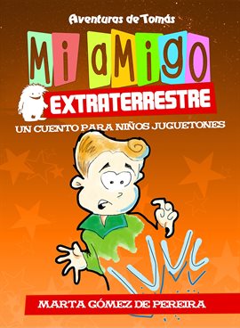Cover image for Mi amigo extraterrestre