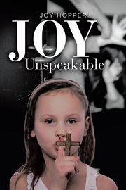 Joy unspeakable. Toxic Faith and Rose-Colored Glasses cover image