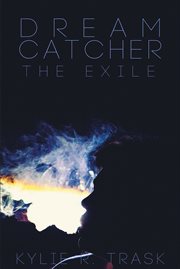 Dream catcher. The Exile cover image