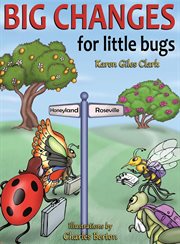 Big changes for little bugs. From Storms and Thorns to Roses and Honey cover image