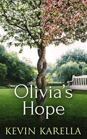 Olivia's hope: alive. Yet suspended in time cover image