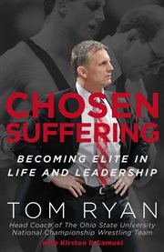 Chosen suffering. Becoming Elite In Life And Leadership cover image