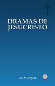 Dramas de jesucristo cover image