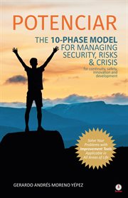 Potenciar. The 10-Phase Model for Managing Security, Risks & Crisis cover image
