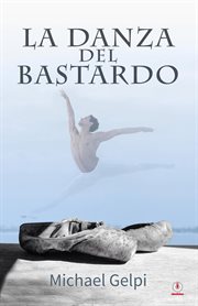 La danza del bastardo cover image