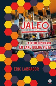 Jaleo. La última experiencia en Lake Buena Vista cover image