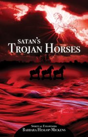 Satan's trojan horses. Spiritual Eyeopeners cover image
