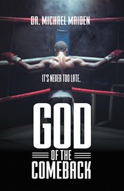 God of the comeback. It's Never Too Late cover image