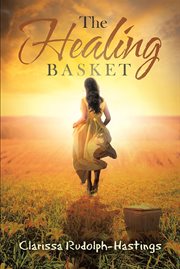 The healing basket cover image