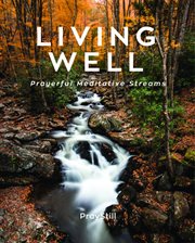 Living well. Prayerful Meditative Streams cover image