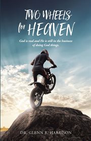 Two wheels for heaven cover image