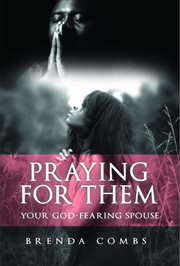 Praying for them. Your God-Fearing Spouse cover image