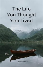 The life you thought you lived cover image