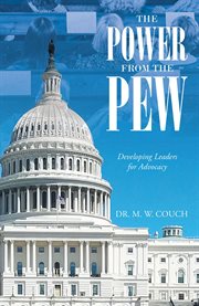 The power from the pew. Developing Leaders for Advocacy cover image