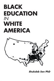 Black education in white america cover image