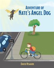 Adventure of nate's angel dog cover image