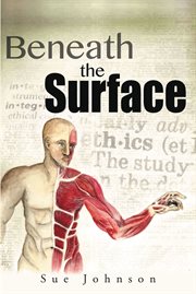 Beneath the surface cover image