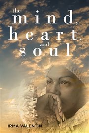 The mind, heart, and soul cover image