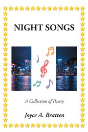 Night songs. A Collection of Poetry cover image