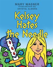 Kelsey hates the needle cover image