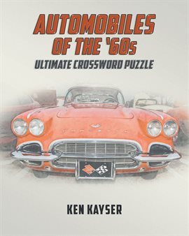 Cover image for Automobiles of the '60s Ultimate Crossword Puzzle