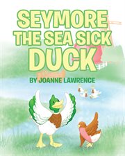 Seymore the sea sick duck cover image