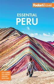 Fodor's Essential Peru : with Machu Picchu & the Inca Trail cover image