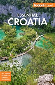 Fodor's essential croatia. with Montenegro and Slovenia cover image
