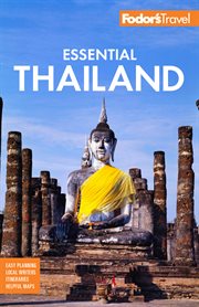 Fodor's Essential Thailand : with Cambodia & Laos cover image