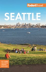 Fodor's seattle : Fodor's Travel Guides cover image