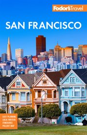 Fodor's San Francisco : Full-color Travel Guide cover image