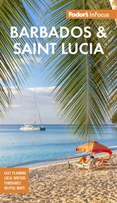 Fodor's InFocus Barbados and St. Lucia : Fodor's Travel Guides cover image