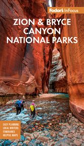 Fodor's InFocus Zion National Park : Fodor's Travel Guides cover image