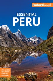 Fodor's Essential Peru : With Machu Picchu & the Inca Trail cover image