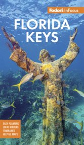 Fodor's Infocus Florida Keys : With Key West, Marathon & Key Largo cover image