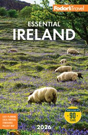 Fodor's Essential Ireland 2026 : With Belfast And Northern Ireland cover image