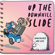 Up the downhill slide cover image
