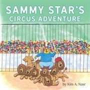 Sammy star's circus adventure cover image