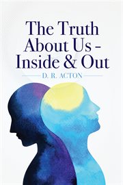 The truth about us - inside & out cover image
