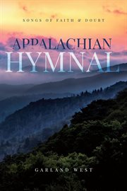 Appalachian Hymnal : songs of faith & doubt cover image