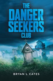 The danger seekers club cover image