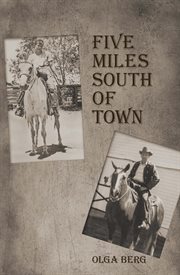 Five miles south of town cover image