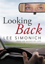 Looking back. True-Lee Short Stories cover image
