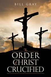 The order of christ crucified cover image